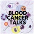 Blood Cancer Talks