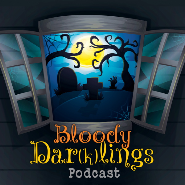 Artwork for Bloody Darklings Podcast
