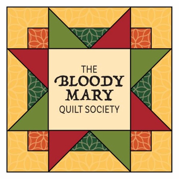Artwork for Bloody Mary Quilt Society