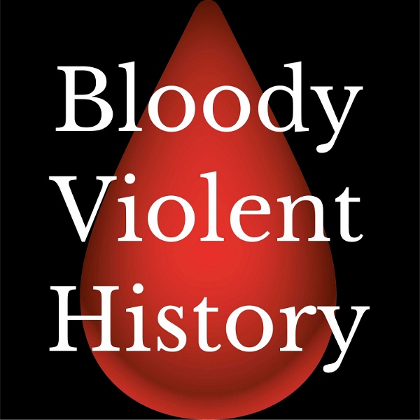 Artwork for Bloody Violent History