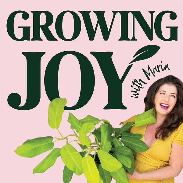 Artwork for Growing Joy with Plants