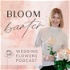 Bloom Banter Wedding Flowers Podcast