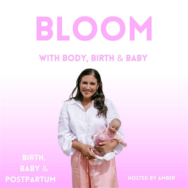Artwork for Bloom with Body, Birth & Baby