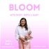 Bloom with Body, Birth & Baby