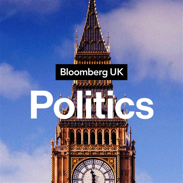 Artwork for Bloomberg UK Politics