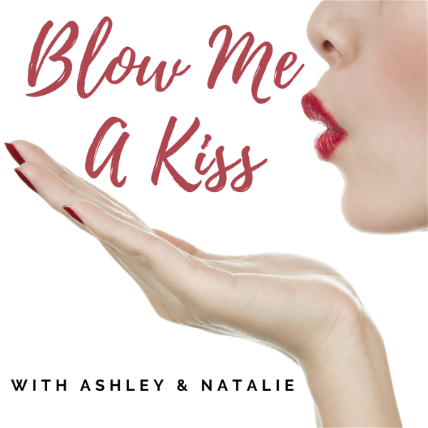 Artwork for Blow Me A Kiss
