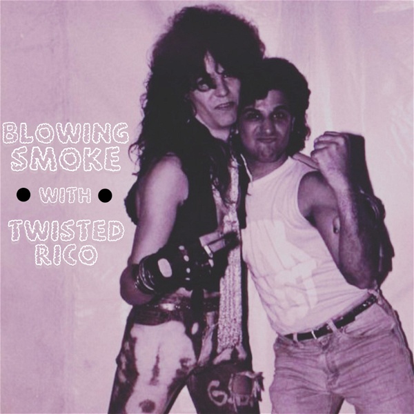 Artwork for Blowing Smoke with Twisted Rico