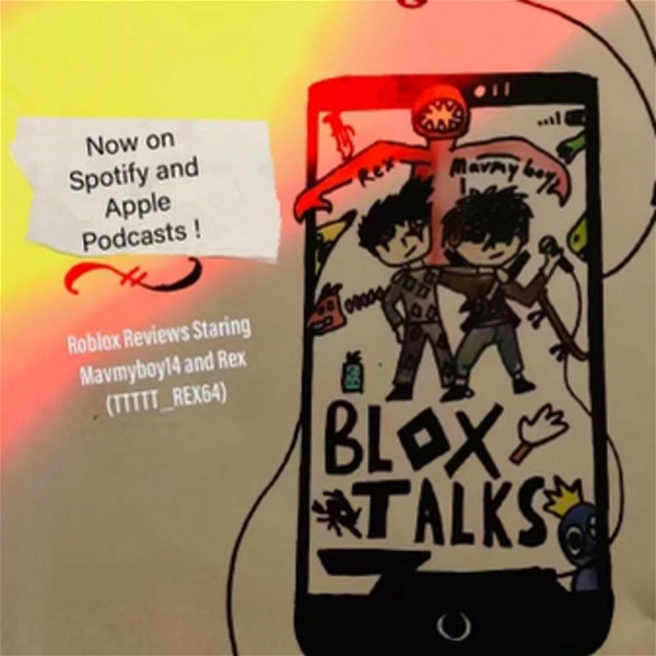 Artwork for ‘Blox Talks: Roblox Reviews