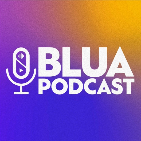 Artwork for Blua Podcast
