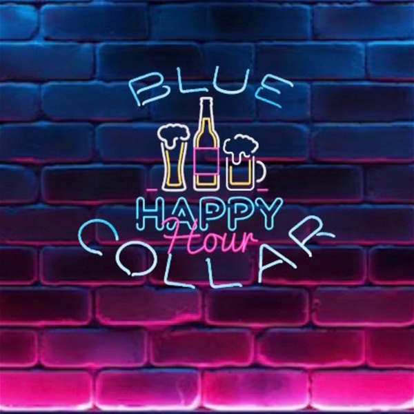 Artwork for Blue Collar Happy Hour
