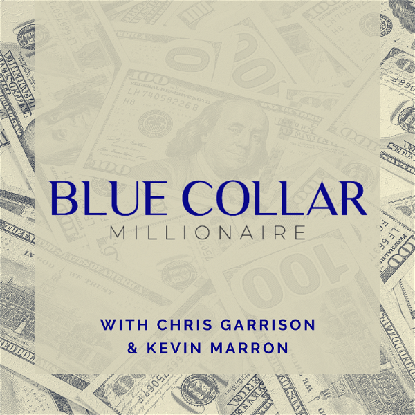 Artwork for Blue Collar Millionaire Podcast