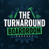 Turnaround Boardroom