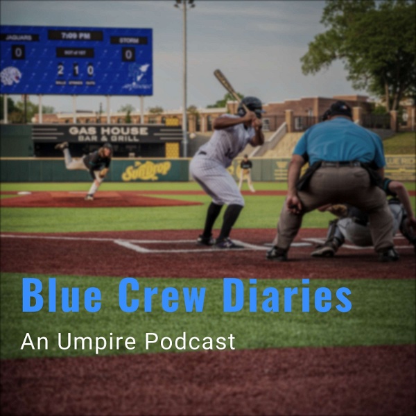 Artwork for Blue Crew Diaries: An Umpire Podcast