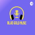 Blue Gold Music