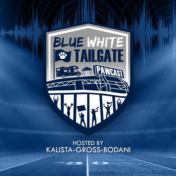 Artwork for BlueWhite Tailgate Pawcast: Penn State Football
