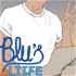 Blu's Life