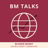 BM Talks