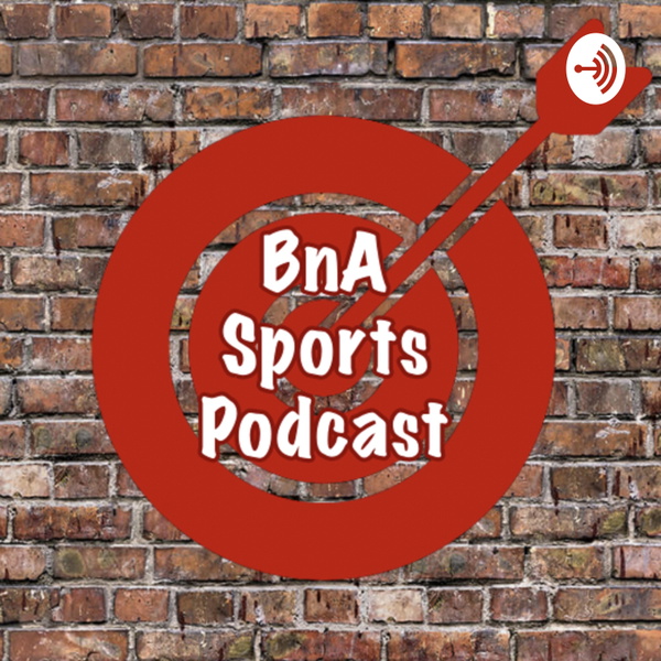 Artwork for BnA Sports Podcast