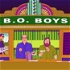 B.O. Boys (Movie Box Office)