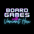 BOARD GAMES with Variant Hex