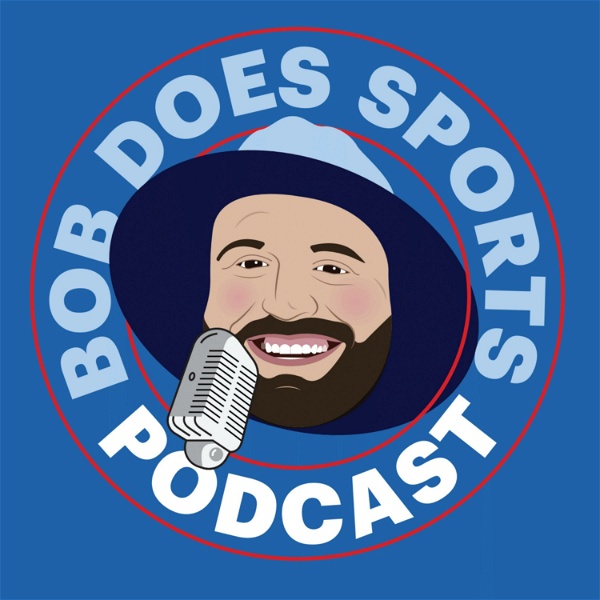 Artwork for Bob Does Sports Podcast