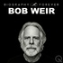 Bob Weir - Biography Forever