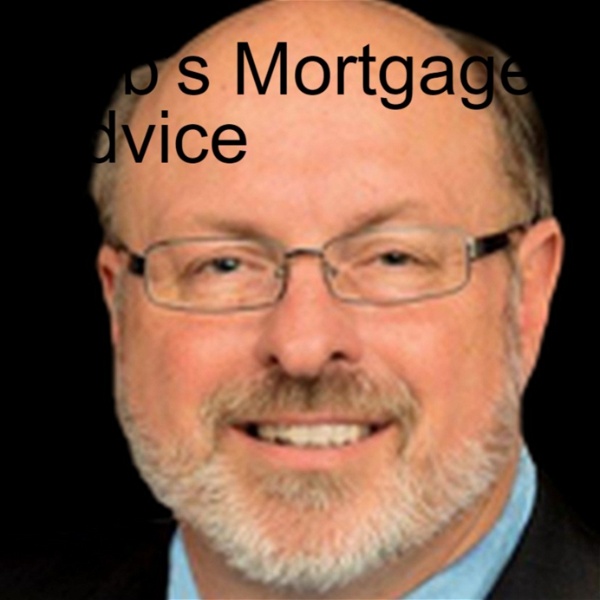 Artwork for Bob’s Mortgage Advice