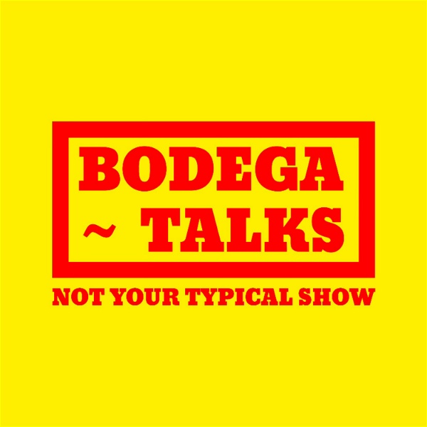 Artwork for Bodega~Talks