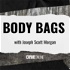 Body Bags with Joseph Scott Morgan