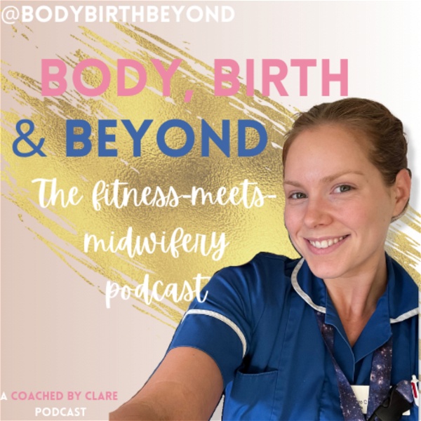 Artwork for Body, Birth & Beyond Podcast