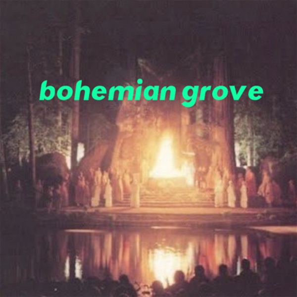 Artwork for Bohemian Grove