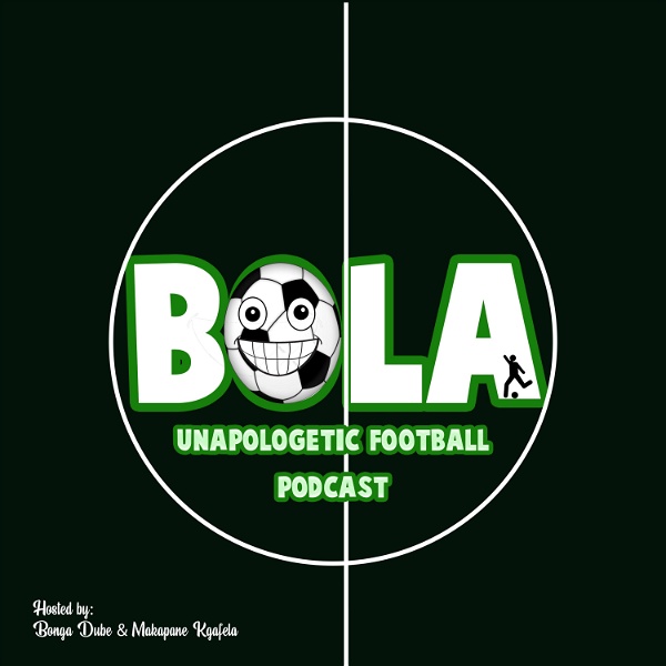 Artwork for Bola Unapologetic Football Podcast