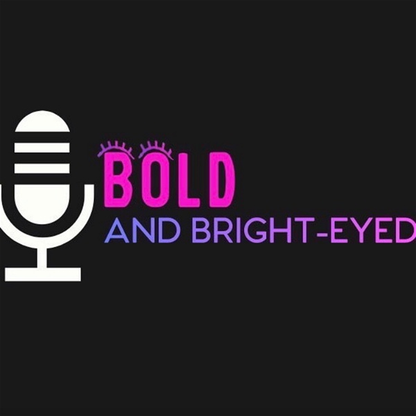 Artwork for Bold & Bright-Eyed