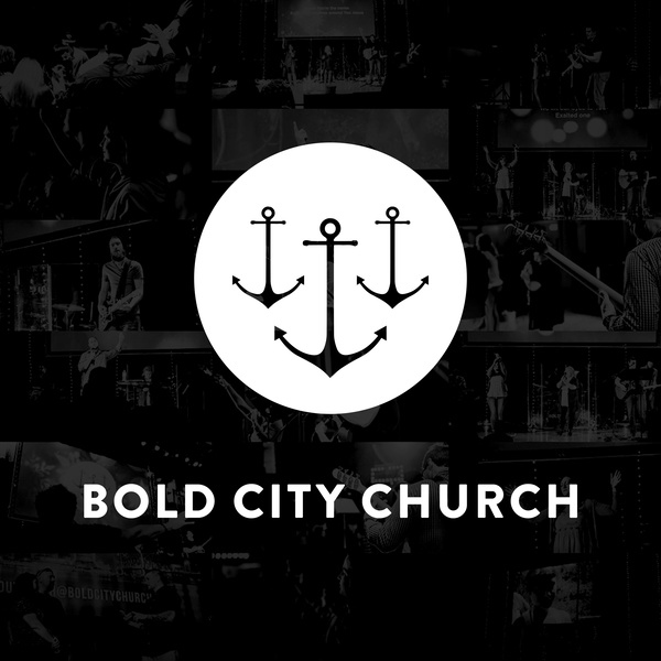 Artwork for Bold City Church Message of the Week