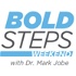 Bold Steps Weekend with Dr. Mark Jobe