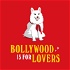 Bollywood is For Lovers