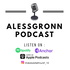 AlessGronn Podcast