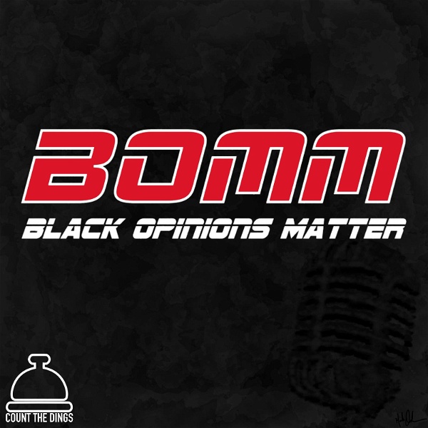 Artwork for BOMM: Black Opinions Matter