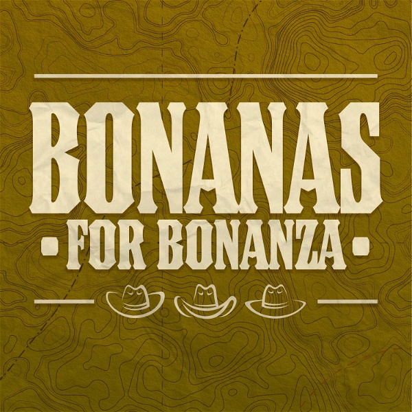 Artwork for Bonanas for Bonanza