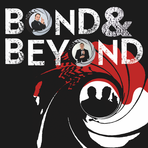 Artwork for Bond & Beyond