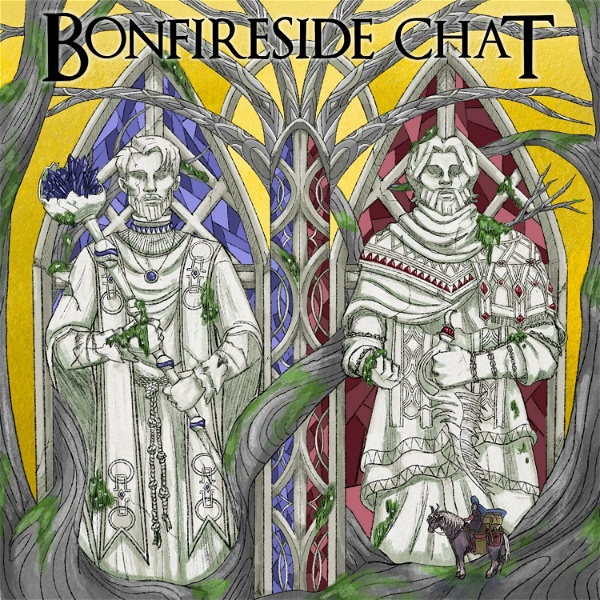 Artwork for Bonfireside Chat