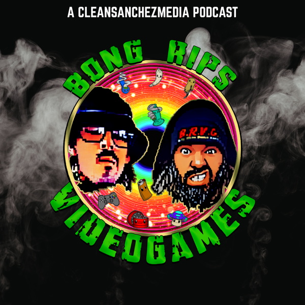 Artwork for Bong Rips and Video Games