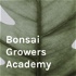 Bonsai Growers Academy