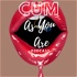 Cum As You Are Podcast
