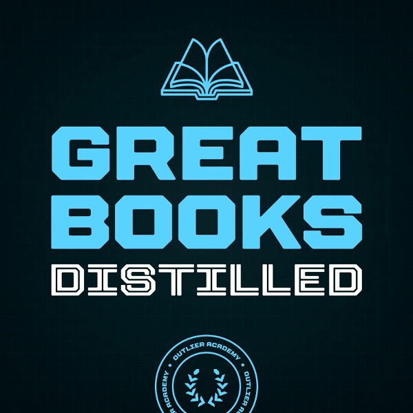 Artwork for Great Books Distilled: Summaries of Bestselling Business and Investing Books