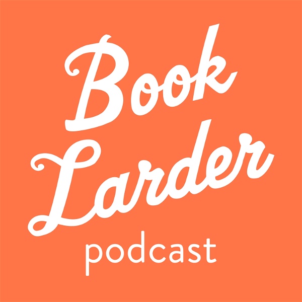 Artwork for Book Larder Podcast