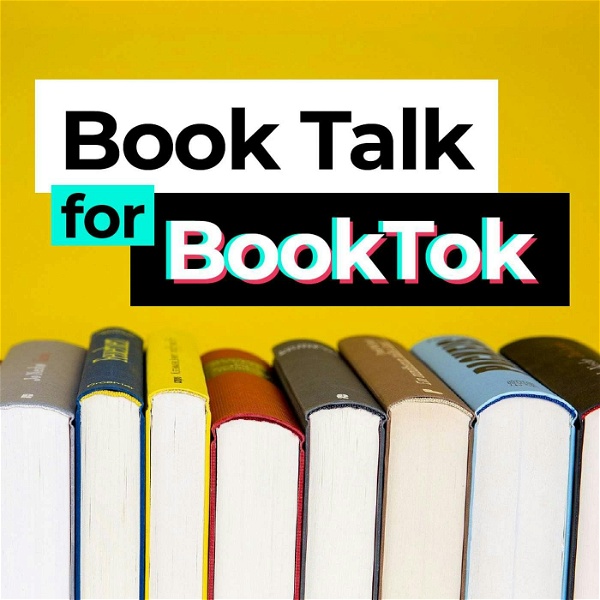 Artwork for Book Talk for BookTok