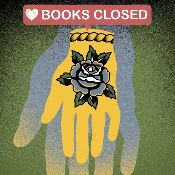 Artwork for Books Closed: Tattoos and the Internet Collide, Hosted by Andrew Stortz