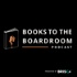 Books To The Boardroom