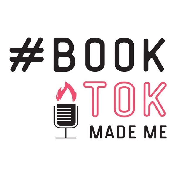 Artwork for BookTok Made Me Podcast